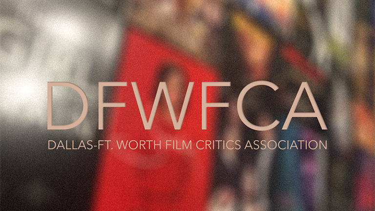 DFW Film Critics Association Announces 2018 Awards - Cinemalogue